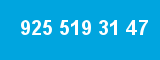 925 519 31 47